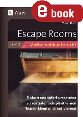 Mohr |  Escape Rooms für den Mathematikunterricht 5-10 | eBook | Sack Fachmedien