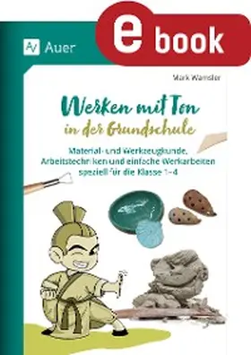 Wamsler |  Werken mit Ton in der Grundschule | eBook | Sack Fachmedien