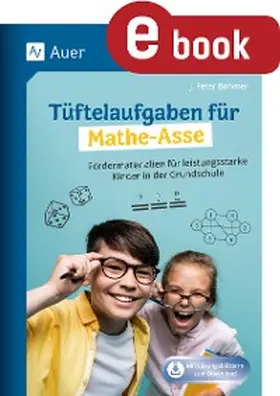 Böhmer | Tüftelaufgaben für Mathe-Asse | E-Book | www.sack.de