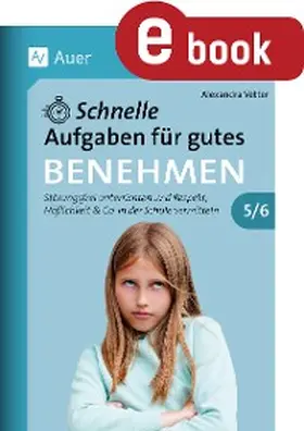 Vetter |  Schnelle Aufgaben für gutes Benehmen 5-6 | eBook | Sack Fachmedien
