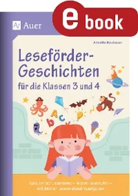 Neubauer |  Leseförder-Geschichten für die Klassen 3 und 4 | eBook | Sack Fachmedien