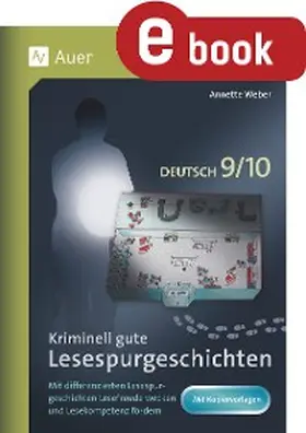 Weber |  Kriminell gute Lesespurgeschichten Deutsch 9-10 | eBook | Sack Fachmedien