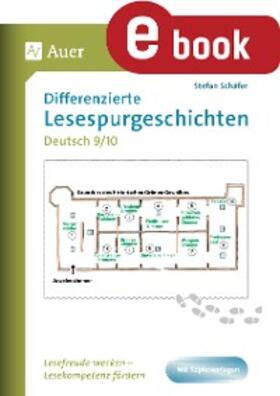 Schäfer | Differenzierte Lesespurgeschichten Deutsch 9-10 | E-Book | www.sack.de