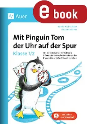 Mit Pinguin Tom der Uhr auf der Spur - Klasse 1/2 | E-Book | www.sack.de