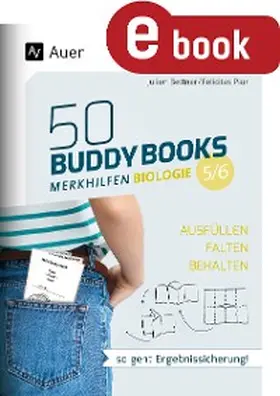 Bettner / Piur |  50 Buddy Books - Merkhilfen Biologie Klassen 5-6 | eBook | Sack Fachmedien