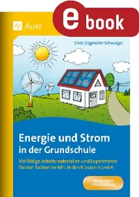 Segmüller-Schwaiger | Energie und Strom in der Grundschule | E-Book | www.sack.de
