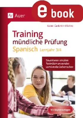 Villarino |  Training mündliche Prüfung Spanisch Lj. 3-4 | eBook | Sack Fachmedien