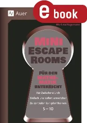 Hagemann |  Mini-Escape Rooms für den Mathematikunterricht | eBook | Sack Fachmedien