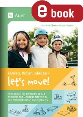 Gliewe / Rücker | Fahren, Rollen, Gleiten - let's move | E-Book | www.sack.de