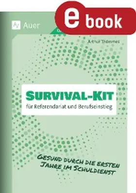 Thömmes | Survival-Kit für Referendariat und Berufseinstieg | E-Book | www.sack.de