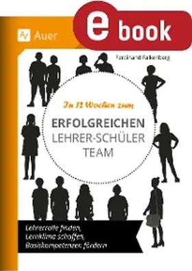 Falkenberg | In 12 Wochen zum erfolgreichen Lehrer-Schüler-Team | E-Book | sack.de