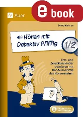 Wehren | Hören mit Detektiv Pfiffig 1/2 | E-Book | www.sack.de