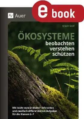 Graf | Ökosysteme beobachten - verstehen - schützen | E-Book | sack.de