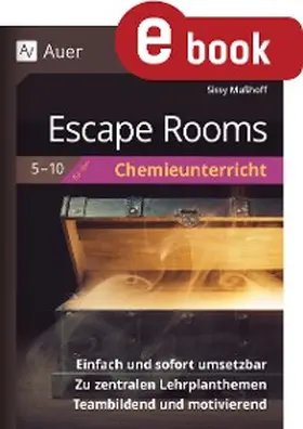 Mußhoff |  Escape Rooms für den Chemieunterricht  5- 10 | eBook | Sack Fachmedien