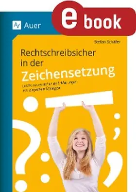 Schäfer | Rechtschreibsicher in der Zeichensetzung | E-Book | www.sack.de
