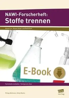 Bellmann / Markic |  NAWI-Forscherheft: Stoffe trennen | eBook | Sack Fachmedien