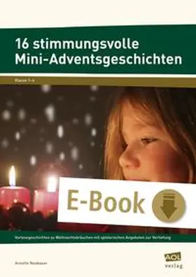 Neubauer |  16 stimmungsvolle Mini-Adventsgeschichten | eBook | Sack Fachmedien