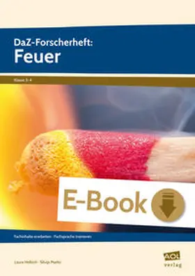 Helbich / Markic |  DaZ-Forscherheft: Feuer | eBook | Sack Fachmedien