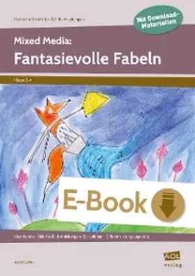 Jahns |  Mixed Media: Fantasievolle Fabeln | eBook | Sack Fachmedien