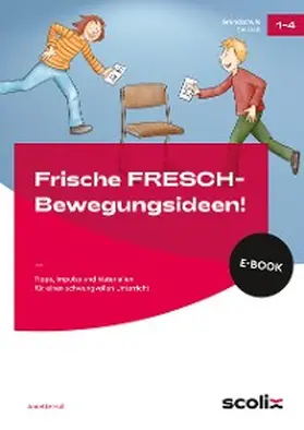 Holl |  Frische FRESCH-Bewegungsideen! | eBook | Sack Fachmedien