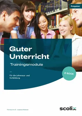 Petersen / Unruh |  Guter Unterricht: Trainingsmodule | eBook | Sack Fachmedien