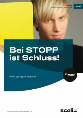 Grüner / Hilt / Tilp |  Bei STOPP ist Schluss! | eBook | Sack Fachmedien