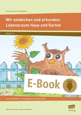 Krimphove / Mäcker |  Wir entdecken und erkunden: Lebensraum Haus&Garten | eBook | Sack Fachmedien