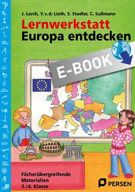 Lerch / Müller / Sußmann |  Lernwerkstatt: Europa entdecken | eBook | Sack Fachmedien