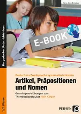 Weichert |  Artikel, Präpositionen & Nomen - Mein Körper 1/2 | eBook | Sack Fachmedien