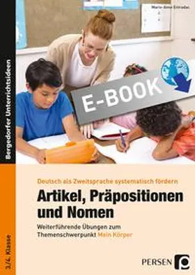 Weichert |  Artikel, Präpositionen und Nomen - Mein Körper 3/4 | eBook | Sack Fachmedien