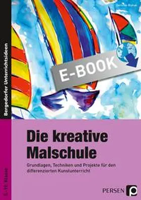 Blahak | Die kreative Malschule | E-Book | www.sack.de