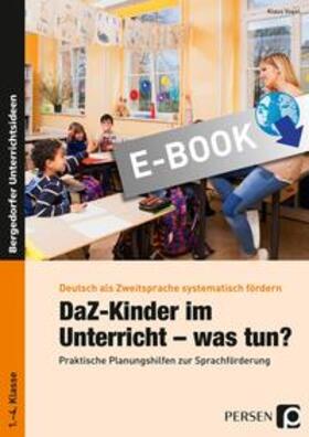 Vogel | DaZ-Kinder im Unterricht - was tun? | E-Book | sack.de