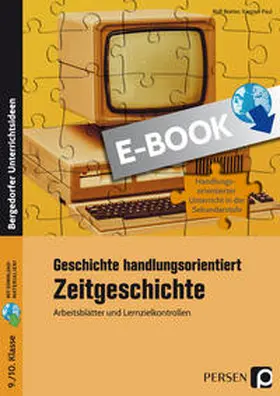 Breiter / Paul |  Geschichte handlungsorientiert: Zeitgeschichte | eBook | Sack Fachmedien