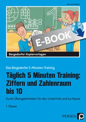 Kirschbaum |  Täglich 5 Minuten Training: Ziffern und ZR bis 10 | eBook | Sack Fachmedien