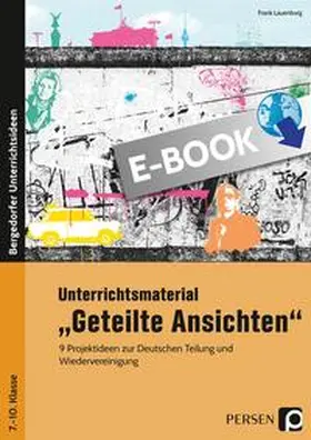 Lauenburg |  Unterrichtsmaterial Geteilte Ansichten | eBook | Sack Fachmedien