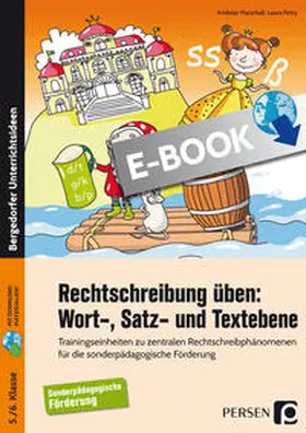 Marschall / Petry |  Rechtschreibung üben: Wort-, Satz- und Textebene | eBook | Sack Fachmedien