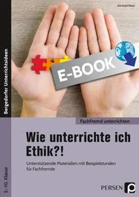 Röser |  Wie unterrichte ich Ethik?! | eBook | Sack Fachmedien