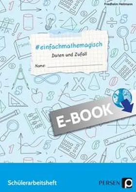 Heitmann |  #einfachmathemagisch - Daten und Zufall | eBook | Sack Fachmedien