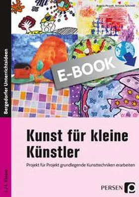 Mrusek / Schmidt |  Kunst für kleine Künstler - 3./4. Klasse | eBook | Sack Fachmedien