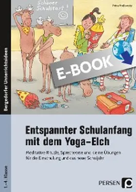 Proßowsky |  Entspannter Schulanfang mit dem Yoga-Elch | eBook | Sack Fachmedien