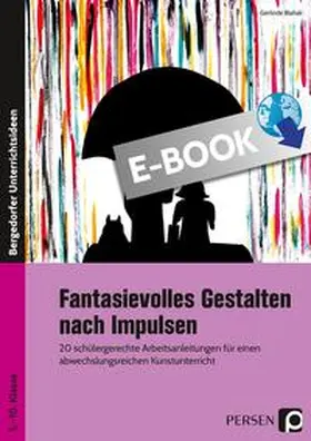 Blahak | Fantasievolles Gestalten nach Impulsen | E-Book | www.sack.de