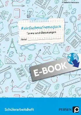 Heitmann |  #einfachmathemagisch - Terme und Gleichungen | eBook | Sack Fachmedien