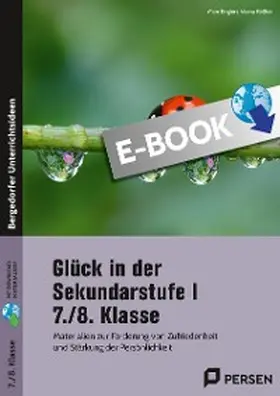 Englert / Rößler |  Glück in der Sekundarstufe I - 7./8. Klasse | eBook | Sack Fachmedien