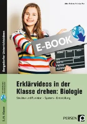 Bettner |  Erklärvideos in der Klasse drehen: Biologie 5/6 | eBook | Sack Fachmedien