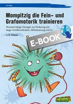 Salber |  Mompitzig die Fein- und Grafomotorik trainieren | eBook | Sack Fachmedien