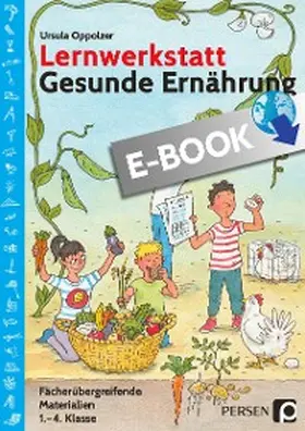 Oppolzer | Lernwerkstatt Gesunde Ernährung | E-Book | www.sack.de
