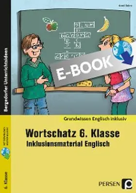 Selmi |  Wortschatz 6. Klasse - Inklusionsmaterial Englisch | eBook | Sack Fachmedien
