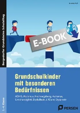 Holl |  Grundschulkinder mit besonderen Bedürfnissen | eBook | Sack Fachmedien