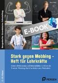 Krüger |  Stark gegen Mobbing - Heft für Lehrkräfte | eBook | Sack Fachmedien