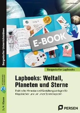 Kirschbaum |  Lapbooks: Weltall, Planeten und Sterne - 3./4. Kl. | eBook | Sack Fachmedien